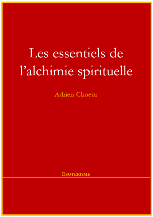 Les essentiels de l'alchimie spirituelle couverture