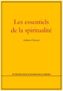 Les Essentiels de la Spiritualité, Adrien Choeur