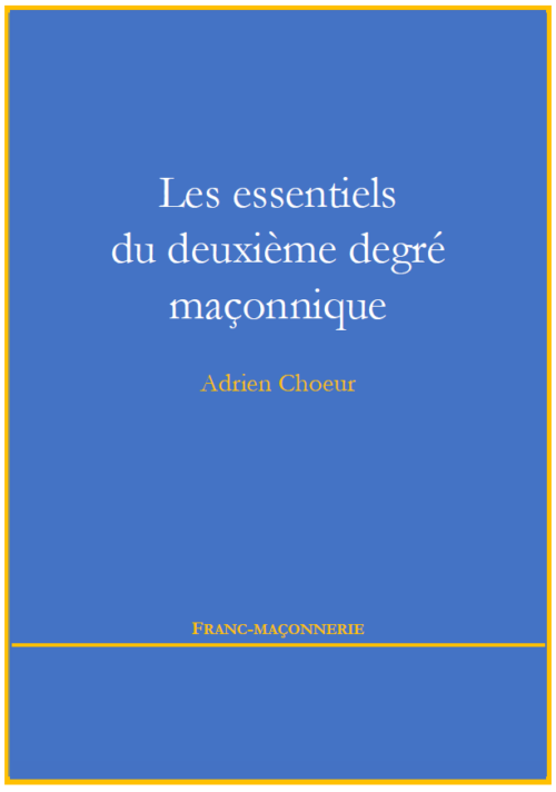 Les essentiels du deuxième degré maçonnique couverture