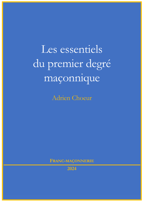 Les essentiels du premier degré maçonnique couverture