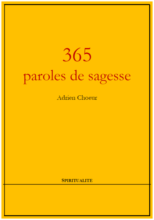 365 paroles de sagesse - Adrien Choeur