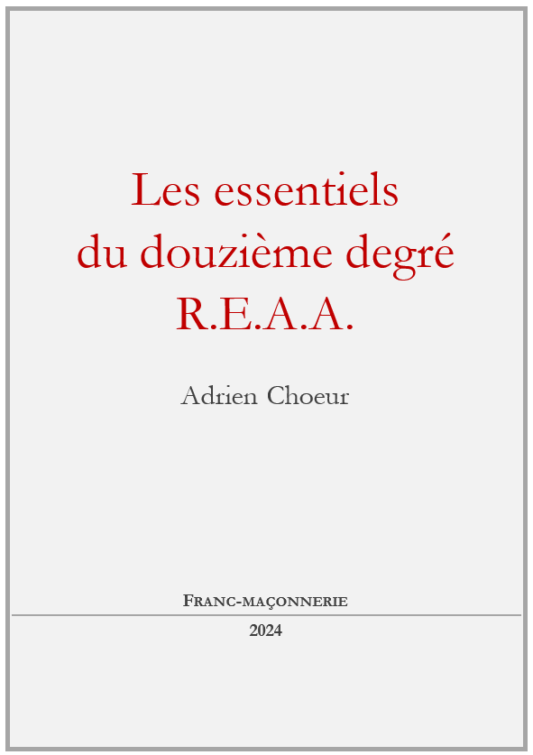 Les essentiels du 12ème degré REAA, livre numérique
