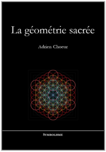 Géométrie sacrée Adrien Choeur