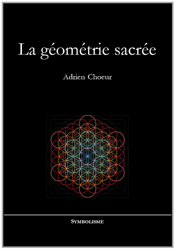 Géométrie sacrée Adrien Choeur