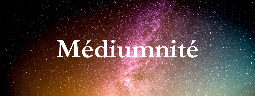 Médiumnité définition spirituelle