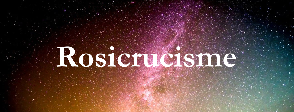 Rosicrucisme définition spirituelle