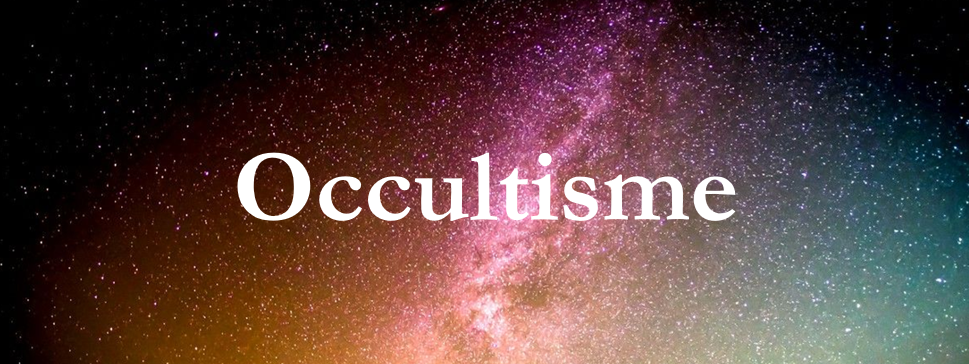 occultisme définition spirituelle