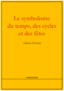 Le symbolisme du temps et des cycle livre pdf
