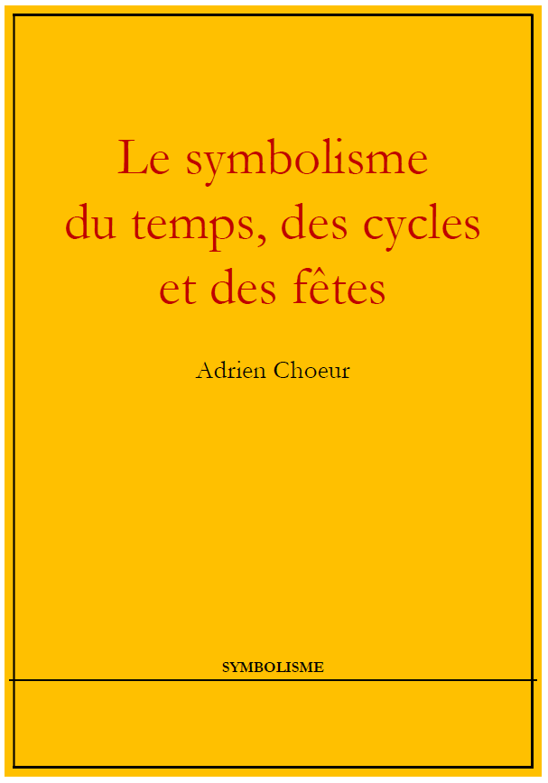 Le symbolisme du temps et des cycle livre pdf
