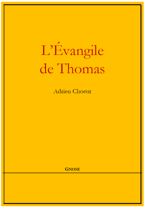 L'évangile de Thomas pdf - Adrien Choeur
